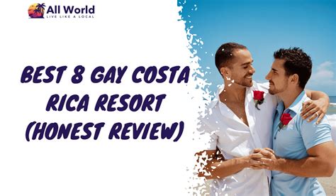 all inclusive gay resorts in costa rica